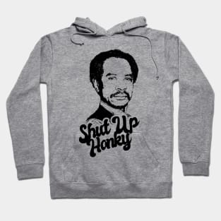 Shut Up Honky ! Hoodie